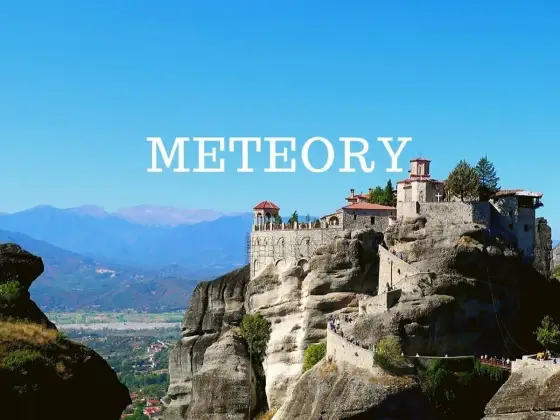 Meteory - Jak zwiedzać? Plan, klasztory, wskazówki